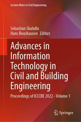 Beushausen / Skatulla |  Advances in Information Technology in Civil and Building Engineering | Buch |  Sack Fachmedien