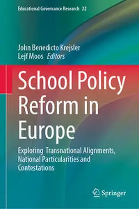 Krejsler / Moos |  School Policy Reform in Europe | Buch |  Sack Fachmedien