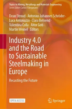 Stroud / Schröder / Antonazzo |  Industry 4.0 and the Road to Sustainable Steelmaking in Europe | Buch |  Sack Fachmedien