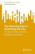 Flint Ashery |  The Planning Role in Stretching the City | Buch |  Sack Fachmedien