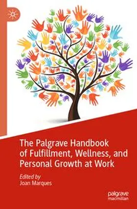 Marques |  The Palgrave Handbook of Fulfillment, Wellness, and Personal Growth at Work | Buch |  Sack Fachmedien
