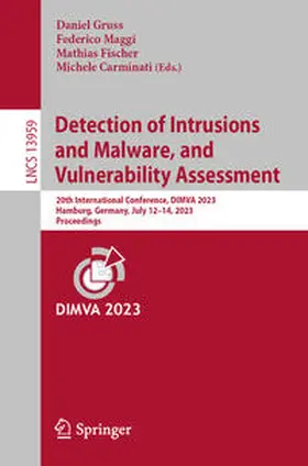 Gruss / Maggi / Fischer |  Detection of Intrusions and Malware, and Vulnerability Assessment | eBook | Sack Fachmedien