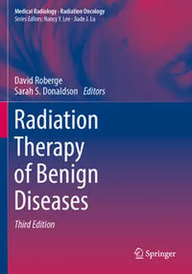 Donaldson / Roberge |  Radiation Therapy of Benign Diseases | Buch |  Sack Fachmedien