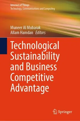 Hamdan / Al Mubarak |  Technological Sustainability and Business Competitive Advantage | Buch |  Sack Fachmedien