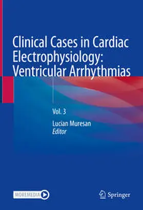 Muresan | Clinical Cases in Cardiac Electrophysiology: Ventricular Arrhythmias | E-Book | www.sack.de