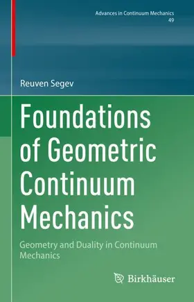 Segev |  Foundations of Geometric Continuum Mechanics | Buch |  Sack Fachmedien