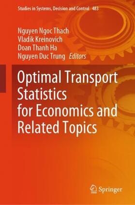 Ngoc Thach / Trung / Kreinovich |  Optimal Transport Statistics for Economics and Related Topics | Buch |  Sack Fachmedien