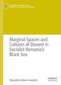 Canache |  Marginal Spaces and Cultures of Dissent in Socialist Romania's Black Sea | Buch |  Sack Fachmedien
