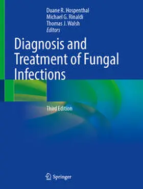 Hospenthal / Rinaldi / Walsh |  Diagnosis and Treatment of Fungal Infections | eBook | Sack Fachmedien