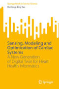 Yang / Yao |  Sensing, Modeling and Optimization of Cardiac Systems | eBook | Sack Fachmedien