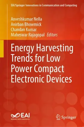 Nella / Rajagopal / Bhowmick |  Energy Harvesting Trends for Low Power Compact Electronic Devices | Buch |  Sack Fachmedien