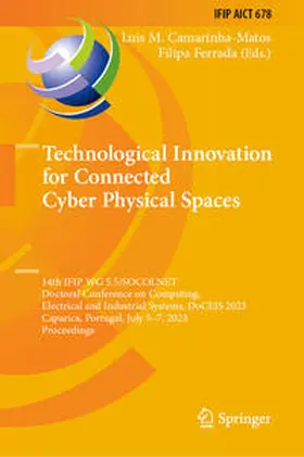 Camarinha-Matos / Ferrada | Technological Innovation for Connected Cyber Physical Spaces | E-Book | sack.de