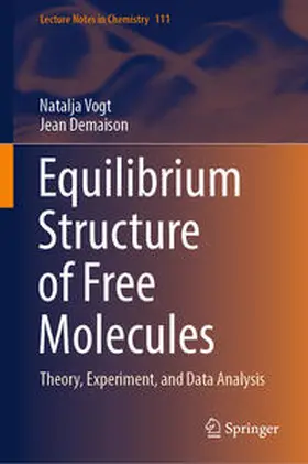 Vogt / Demaison | Equilibrium Structure of Free Molecules | E-Book | www.sack.de