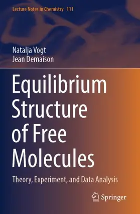 Vogt / Demaison |  Equilibrium Structure of Free Molecules | Buch |  Sack Fachmedien