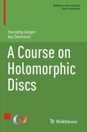 Zehmisch / Geiges |  A Course on Holomorphic Discs | Buch |  Sack Fachmedien