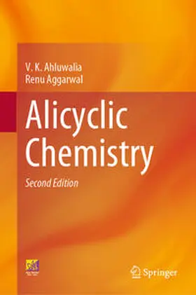 Ahluwalia / Aggarwal |  Alicyclic Chemistry | eBook | Sack Fachmedien