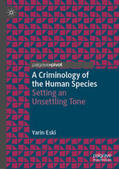 Eski |  A Criminology of the Human Species | eBook | Sack Fachmedien
