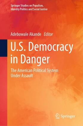 Akande |  U.S. Democracy in Danger | Buch |  Sack Fachmedien