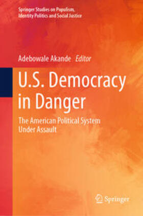 Akande |  U.S. Democracy in Danger | eBook | Sack Fachmedien