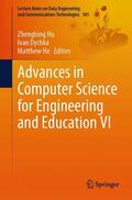 Hu / He / Dychka |  Advances in Computer Science for Engineering and Education VI | Buch |  Sack Fachmedien