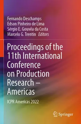 Deschamps / G. Trentin / Pinheiro de Lima |  Proceedings of the 11th International Conference on Production Research - Americas | Buch |  Sack Fachmedien