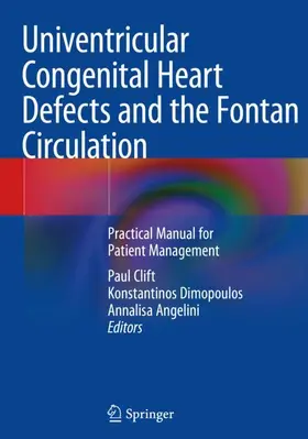 Clift / Dimopoulos / Angelini |  Univentricular Congenital Heart Defects and the Fontan Circulation | Buch |  Sack Fachmedien