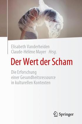 Mayer / Vanderheiden | Der Wert der Scham | Buch | 978-3-031-36228-6 | sack.de