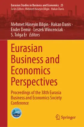 Bilgin / Demir / Danis |  Eurasian Business and Economics Perspectives | Buch |  Sack Fachmedien