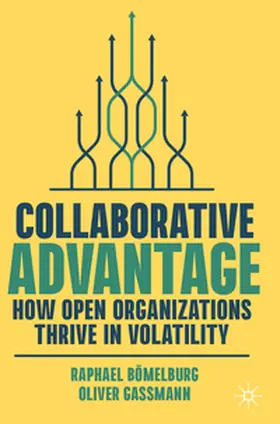 Gassmann / Bömelburg |  Collaborative Advantage | Buch |  Sack Fachmedien