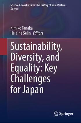 Selin / Tanaka |  Sustainability, Diversity, and Equality: Key Challenges for Japan | Buch |  Sack Fachmedien