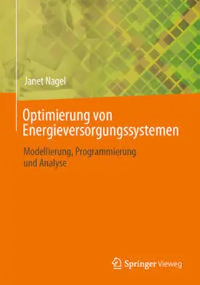 Nagel |  Optimierung von Energieversorgungssystemen | Buch |  Sack Fachmedien