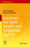 Golasinski / Golasinski / Gómez Ruiz |  Grassmann and Stiefel Varieties over Composition Algebras | eBook | Sack Fachmedien