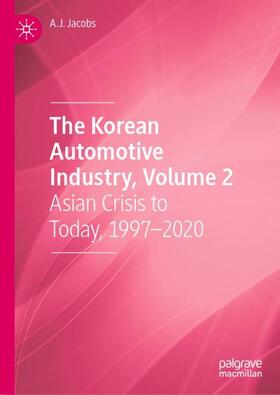Jacobs | The Korean Automotive Industry, Volume 2 | Buch | 978-3-031-36452-5 | sack.de