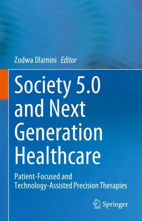 Dlamini |  Society 5.0 and Next Generation Healthcare | Buch |  Sack Fachmedien