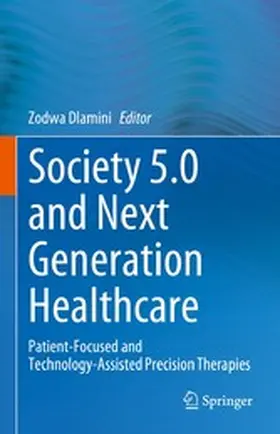 Dlamini |  Society 5.0 and Next Generation Healthcare | eBook | Sack Fachmedien