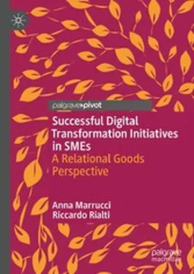 Marrucci / Rialti |  Successful Digital Transformation Initiatives in SMEs | eBook | Sack Fachmedien