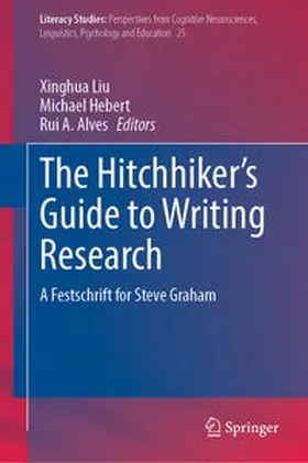 Liu / Alves / Hebert |  The Hitchhiker's Guide to Writing Research | Buch |  Sack Fachmedien