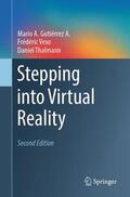 Gutiérrez A. / Thalmann / Vexo |  Stepping into Virtual Reality | Buch |  Sack Fachmedien