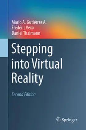 Gutiérrez A. / Vexo / Thalmann | Stepping into Virtual Reality | E-Book | sack.de