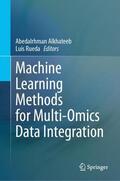 Rueda / Alkhateeb |  Machine Learning Methods for Multi-Omics Data Integration | Buch |  Sack Fachmedien