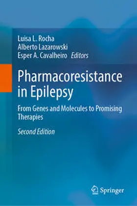 Rocha / Lazarowski / Cavalheiro | Pharmacoresistance in Epilepsy | E-Book | www.sack.de