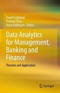Saâdaoui / Rabbouch / Zhao |  Data Analytics for Management, Banking and Finance | Buch |  Sack Fachmedien