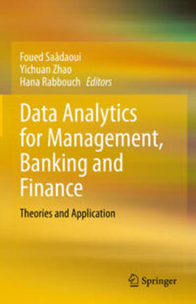 Saâdaoui / Zhao / Rabbouch | Data Analytics for Management, Banking and Finance | E-Book | sack.de