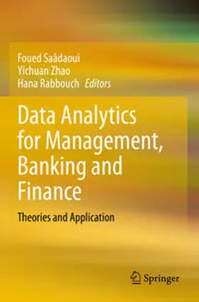 Saâdaoui / Rabbouch / Zhao |  Data Analytics for Management, Banking and Finance | Buch |  Sack Fachmedien