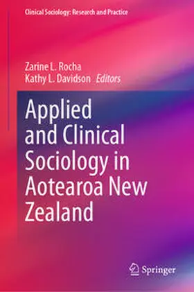 Davidson / Rocha |  Applied and Clinical Sociology in Aotearoa New Zealand | Buch |  Sack Fachmedien