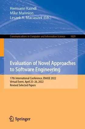 Kaindl / Maciaszek / Mannion |  Evaluation of Novel Approaches to Software Engineering | Buch |  Sack Fachmedien