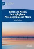 Englund |  Home and Nation in Anglophone Autobiographies of Africa | Buch |  Sack Fachmedien