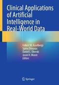 Asselbergs / Moore / Denaxas |  Clinical Applications of Artificial Intelligence in Real-World Data | Buch |  Sack Fachmedien
