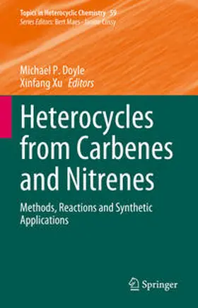 Xu / Doyle |  Heterocycles from Carbenes and Nitrenes | Buch |  Sack Fachmedien