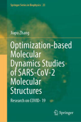 Zhang |  Optimization-based Molecular Dynamics Studies of SARS-CoV-2 Molecular Structures | eBook | Sack Fachmedien
